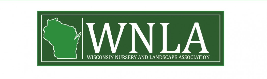 Wisconsin Nursery And Landscape Association Newsletter